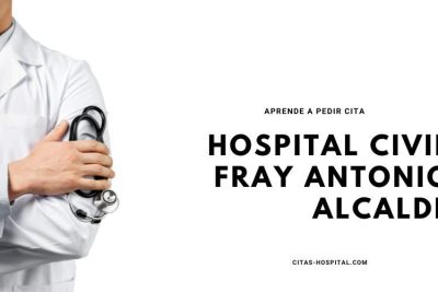 Citas en el Hospital Civil Fray Antonio Alcalde