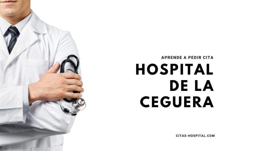 Citas en el Hospital De La Ceguera