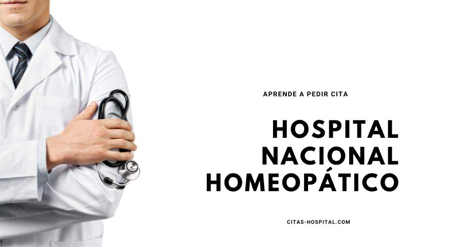 Citas en el Hospital Nacional Homeopático