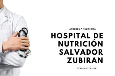 Citas en el Hospital de nutrición Salvador Zubiran